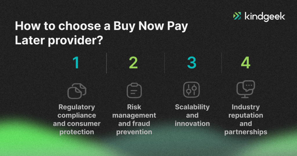 The picture shows 4 things to consider while choosing a BNPL provider
